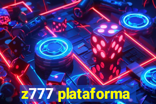 z777 plataforma